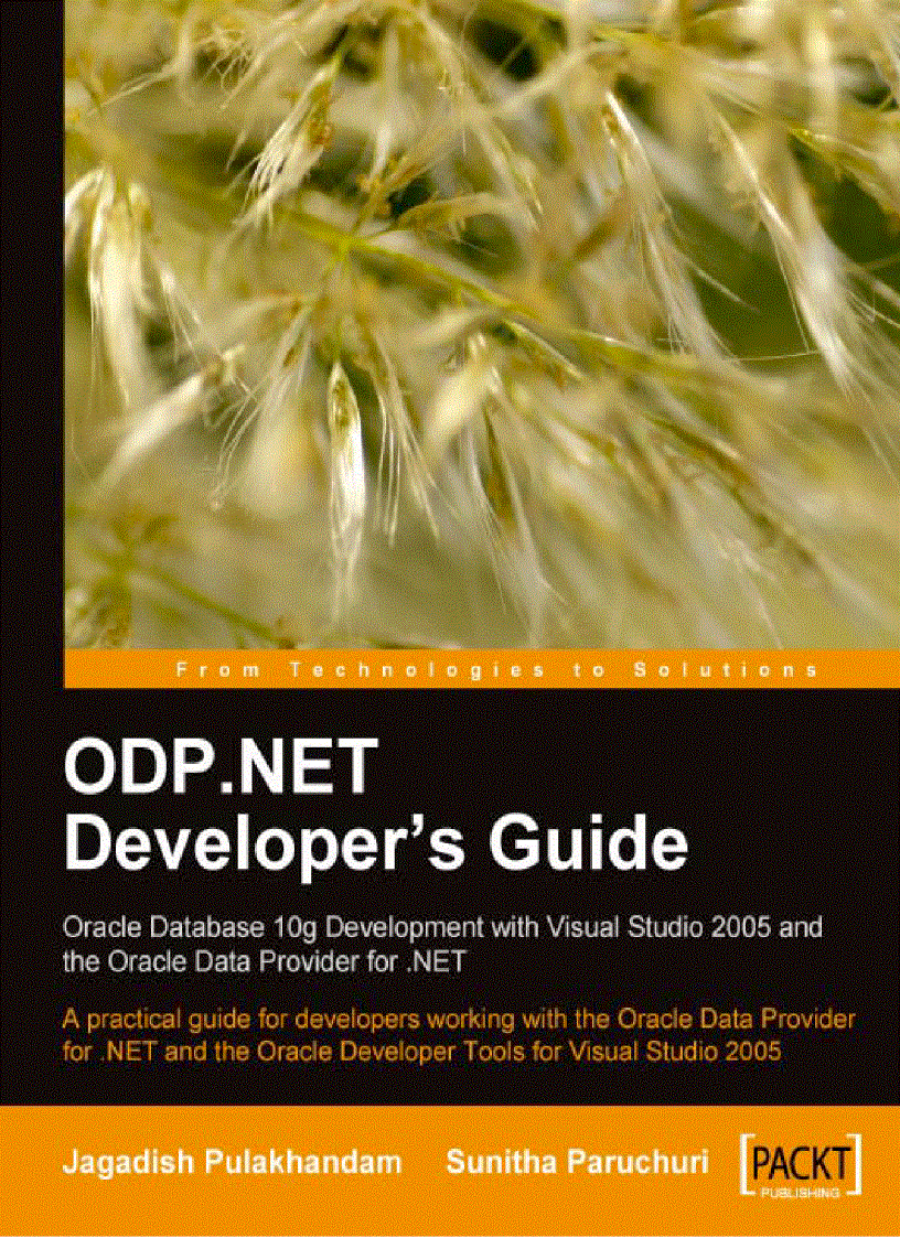 ODP NET Developer s Guide Oracle Database 10g Development with Visual Studio 2005 and the Oracle Data Provider for NET