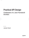 Practical API Design Confessions of a Java Framework Architect