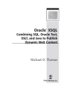 Oracle XSQL Combining SQL Oracle Text XSLT and Java to Publish Dynamic Web Content