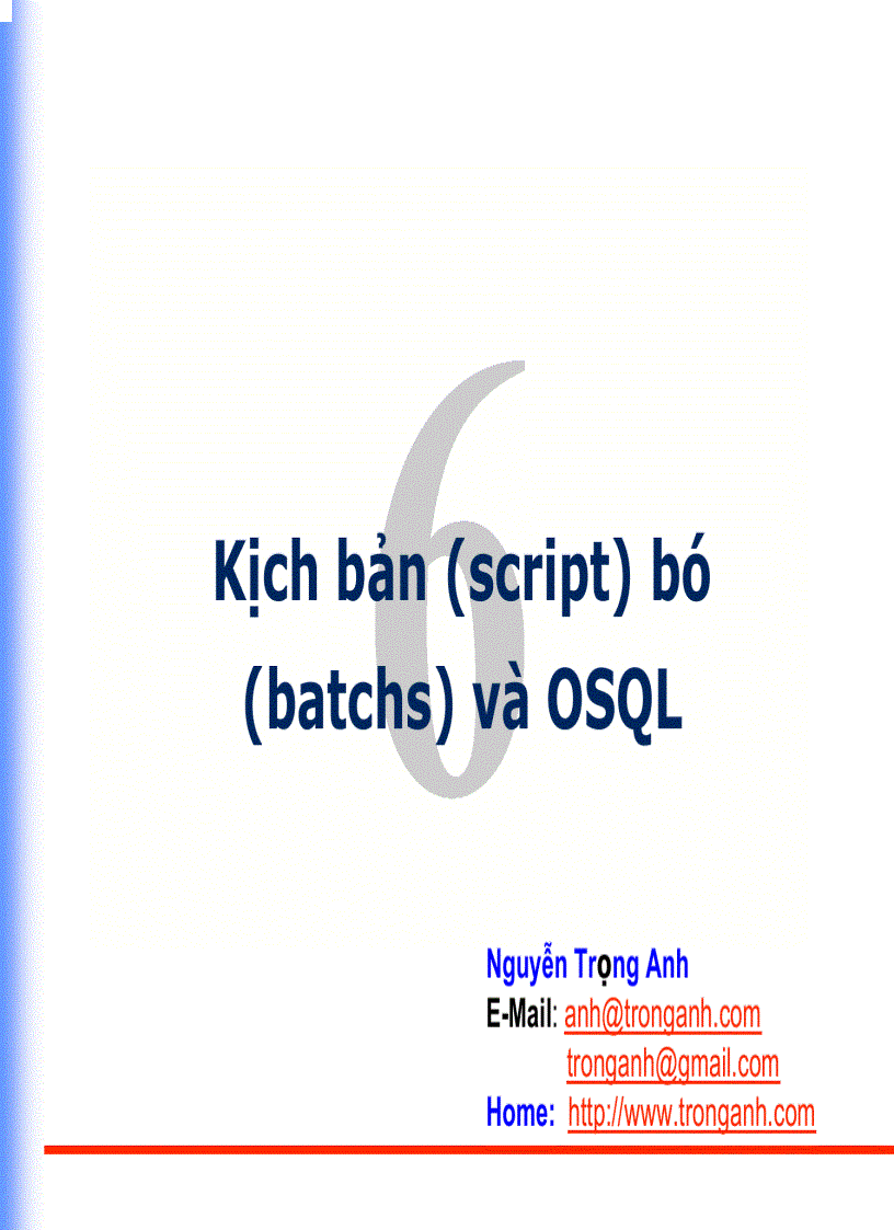 Kịch bản script bó batchs và OSQL