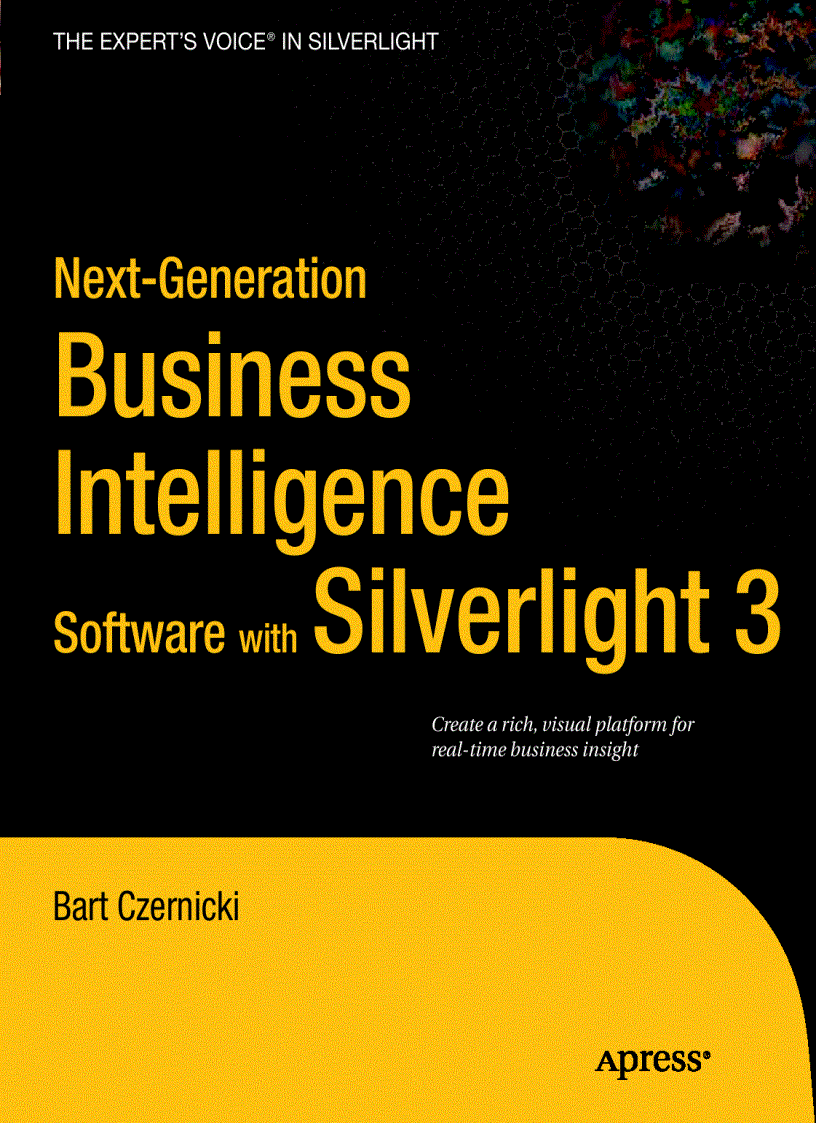 Next Generation Business Intelligence Software with Silverlight 3