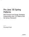 Pro Java EE Spring Patterns Best Practices and Design Strategies Implementing Java EE Patterns with the Spring Framework