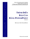 Trình diễn báo cáo bằng Power Point