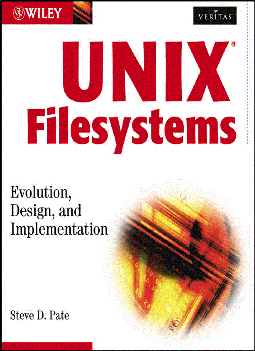 UNIX Filesystems Evolution Design and Implementation VERITAS Series