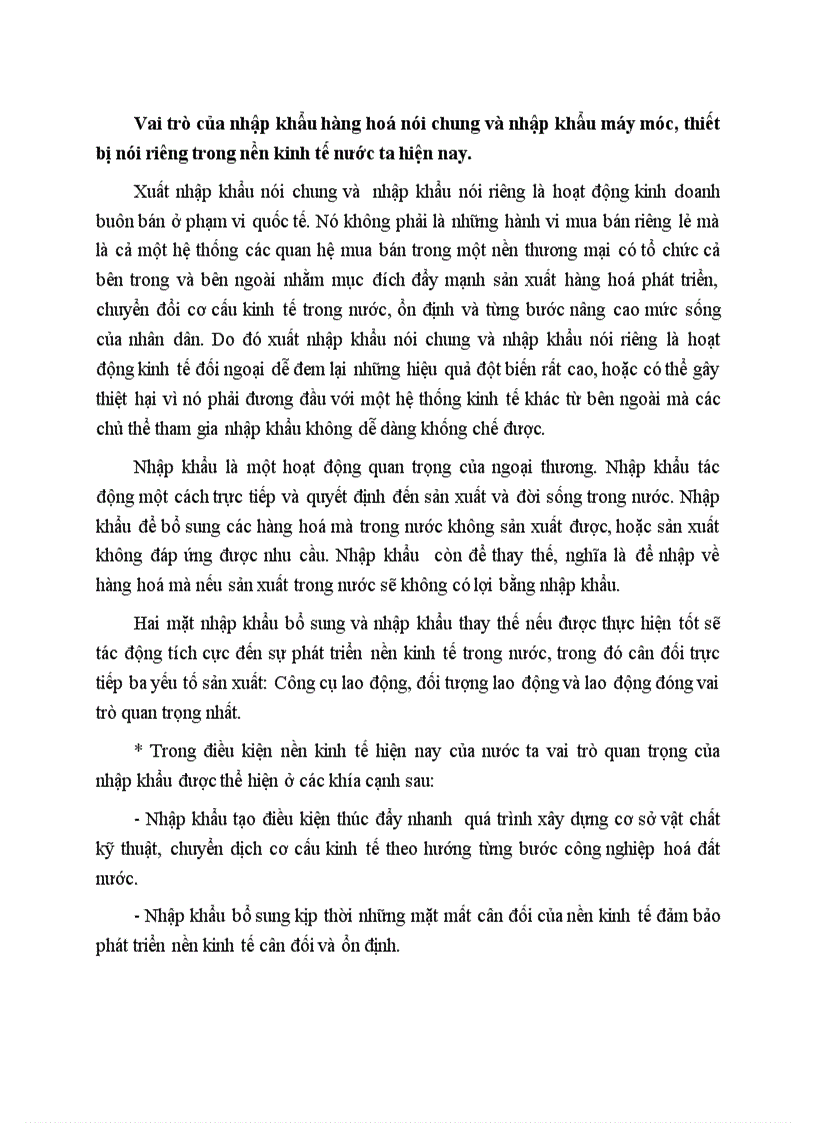 Vai trò của nhập khẩu hàng hoá nói chung và nhập khẩu máy móc thiết bị nói riêng trong nền kinh tế nước ta hiện nay