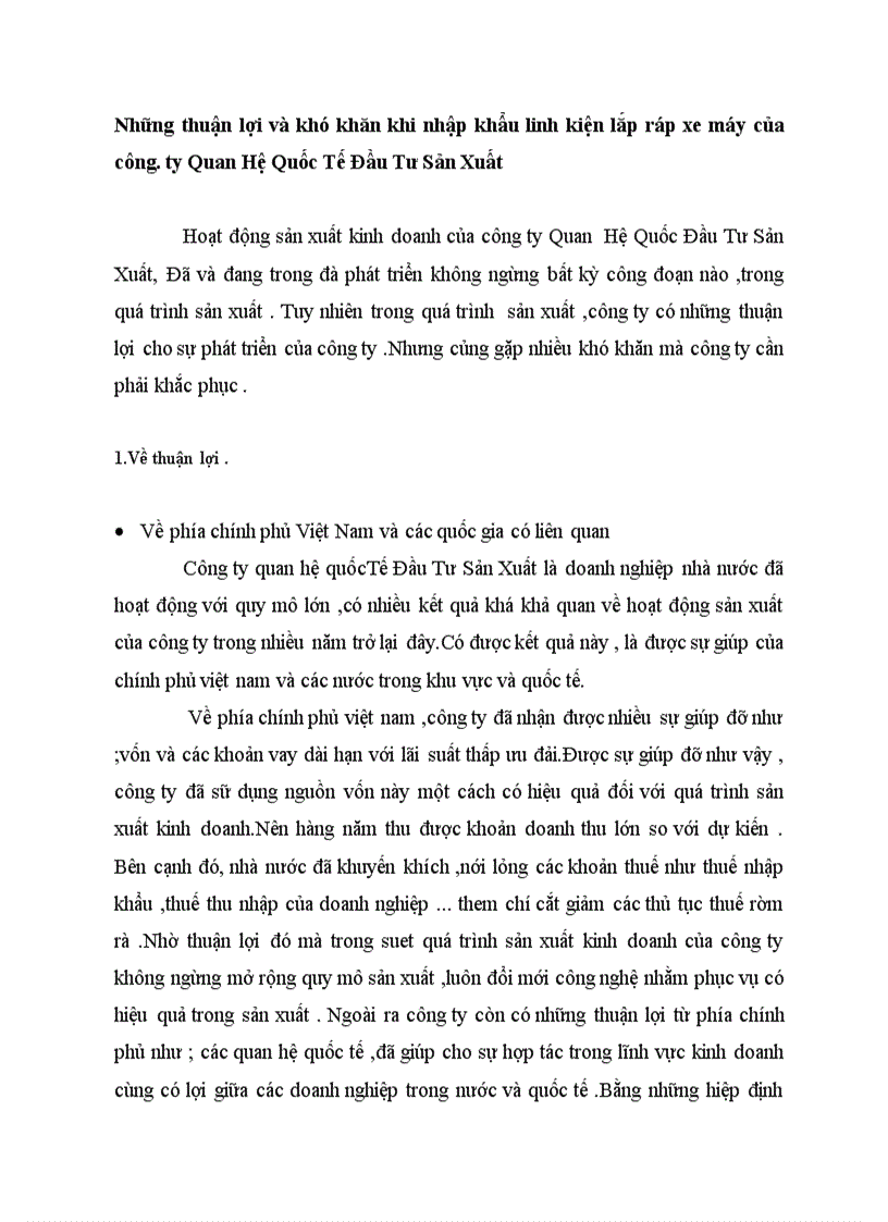 Những thuận lợi và khó khăn khi nhập khẩu linh kiện lắp ráp xe máy của công ty Quan Hệ Quốc Tế Đầu Tư Sản Xuất