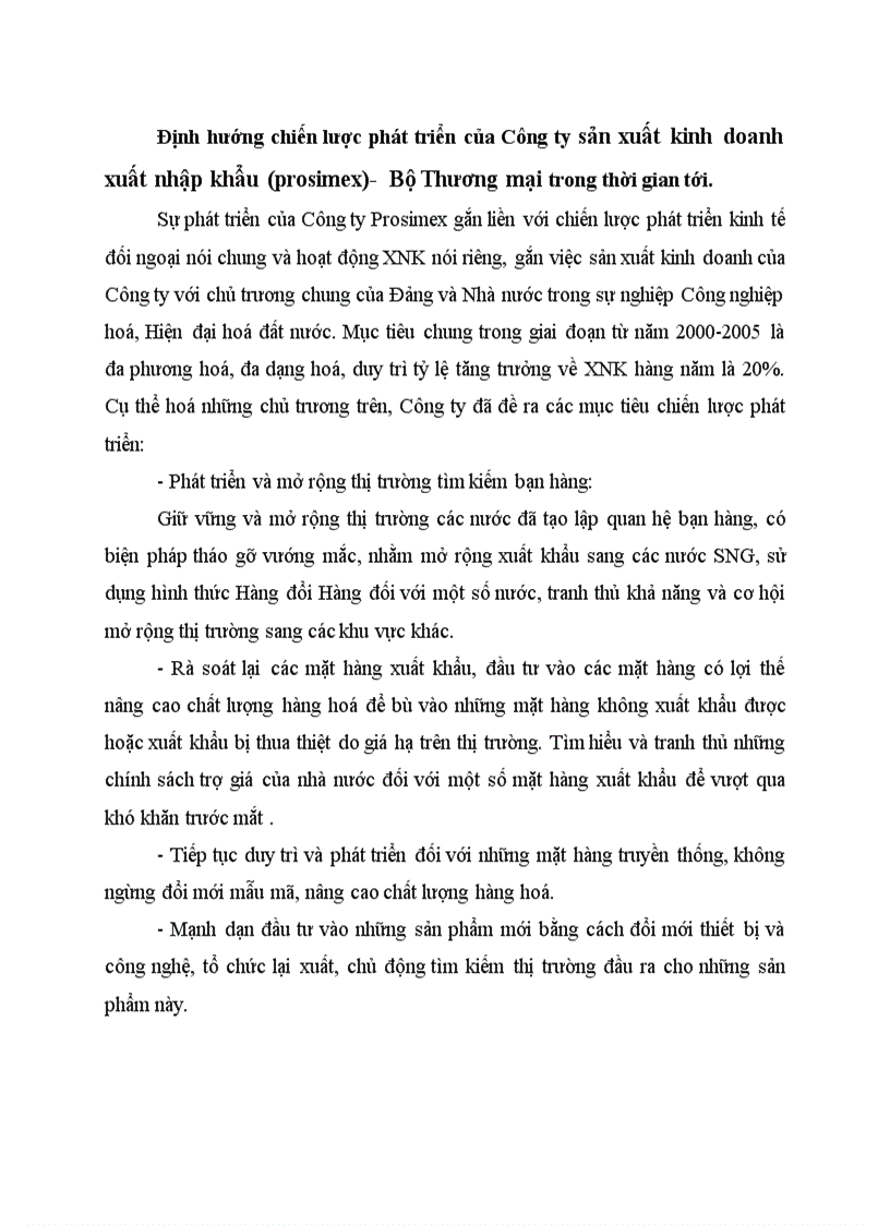 Định hướng chiến lược phát triển của Công ty sản xuất kinh doanh xuất nhập khẩu prosimex Bộ Thương mại trong thời gian tới