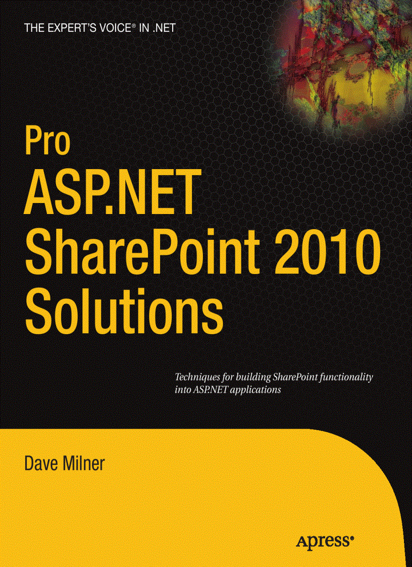 Pro ASP NET SharePoint 2010 Solutions