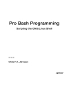 Pro Bash Programming Scripting the GNU Linux Shell