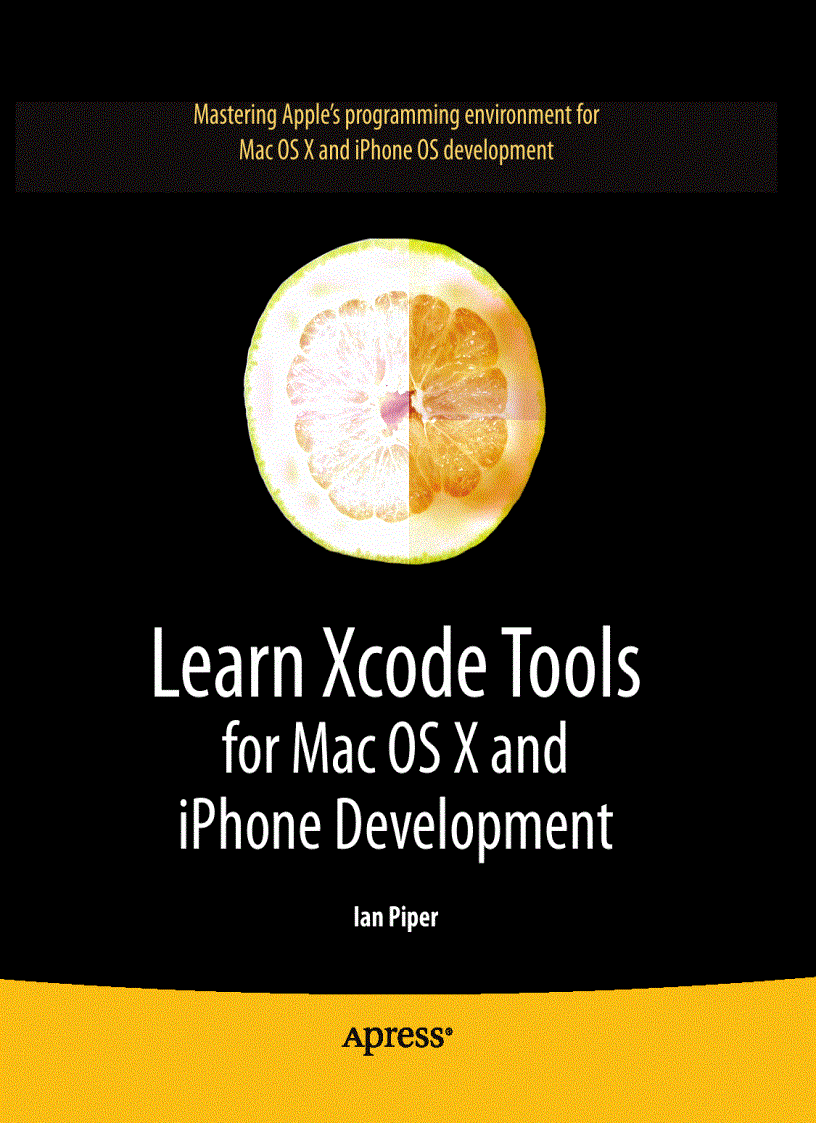 Learn Xcode Tools for Mac OS X and iPhone Development