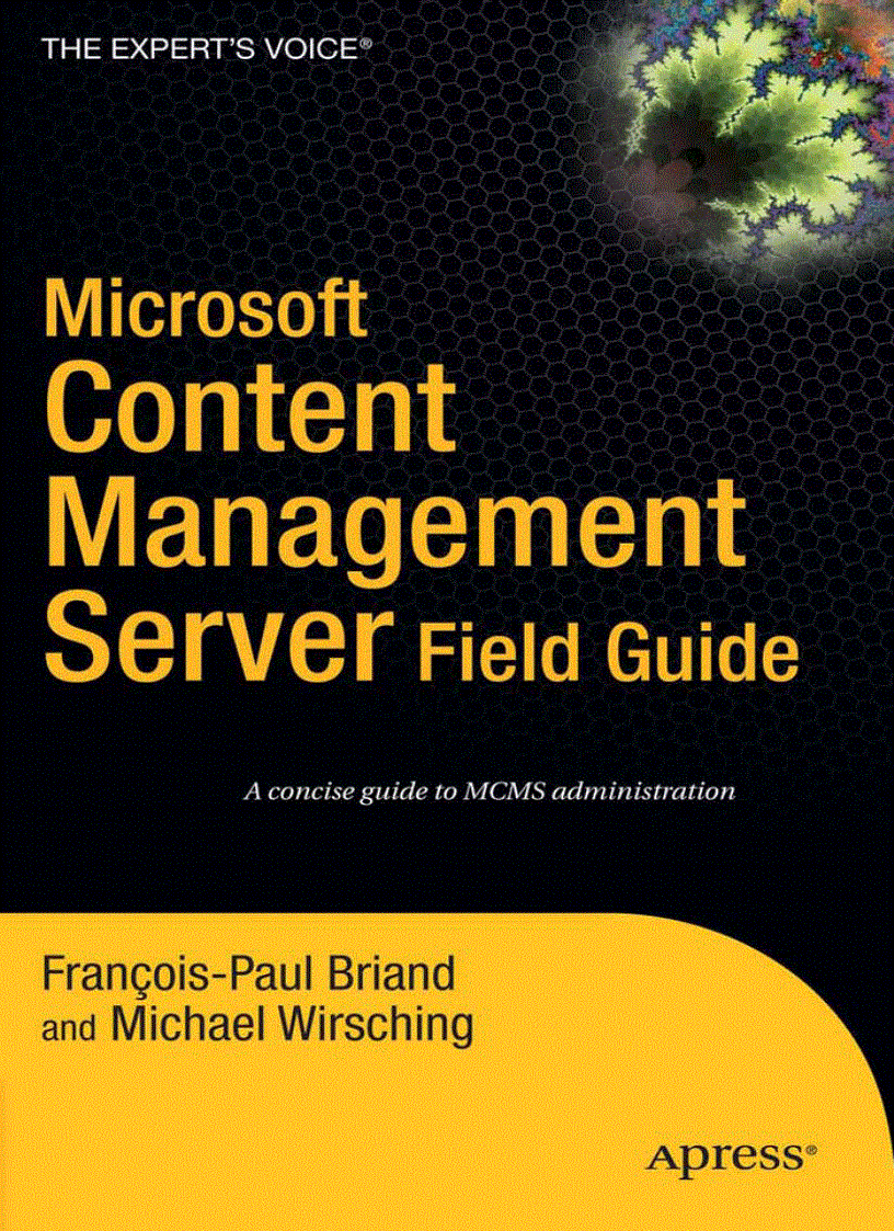 Microsoft Content Management Server Field Guide