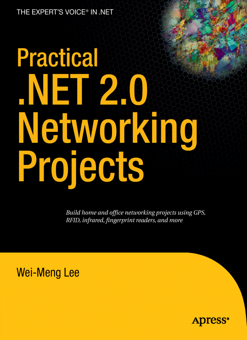 Practical NET 2 0 Networking Projects