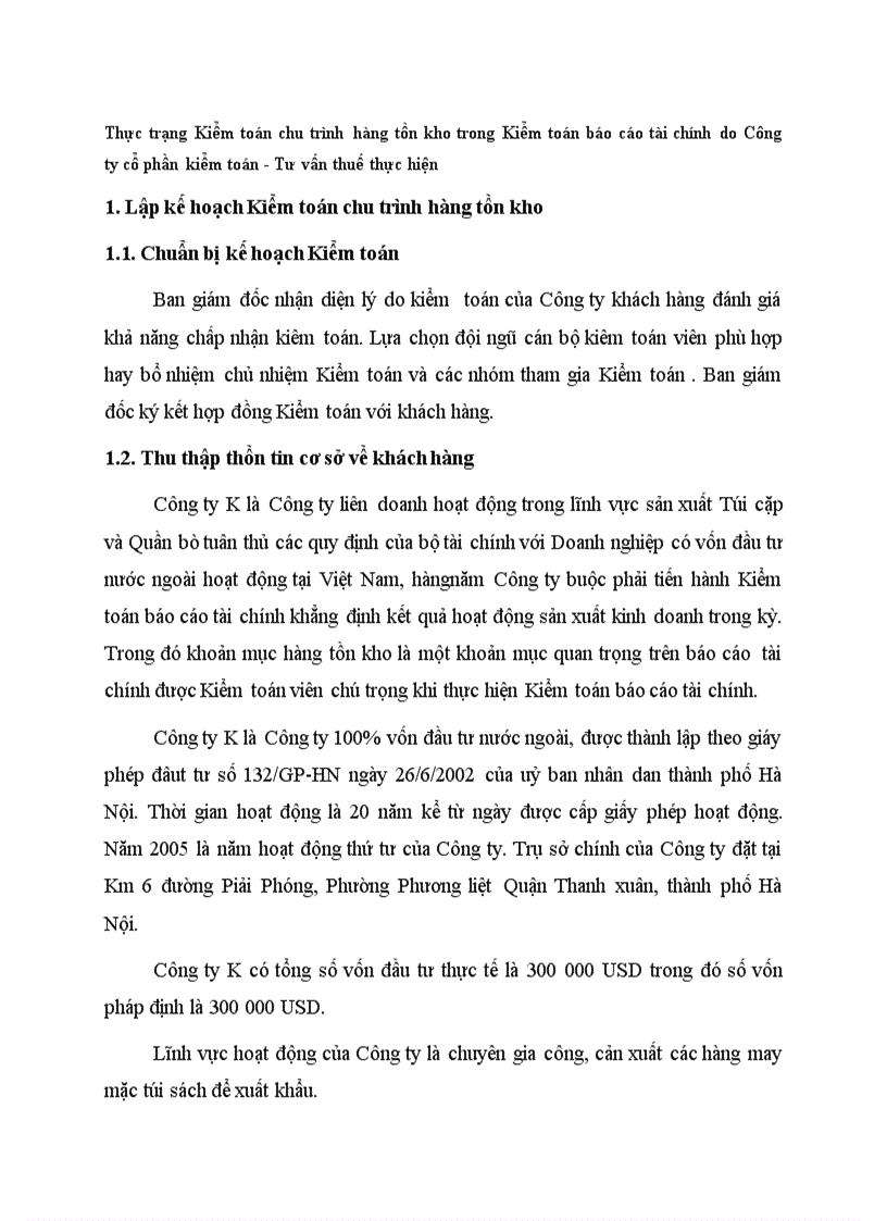 Thực trạng Kiểm toán chu trình hàng tồn kho trong Kiểm toán báo cáo tài chính do Công ty cổ phần kiểm toán Tư vấn thuế thực hiện