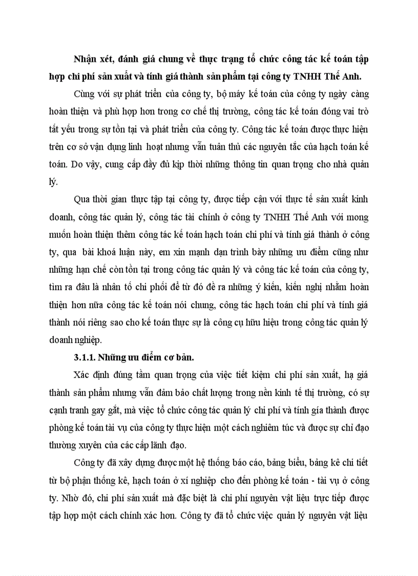 Nhận xét đánh giá chung về thực trạng tổ chức công tác kế toán tập hợp chi phí sản xuất và tính giá thành sản phẩm tại công ty TNHH Thế Anh