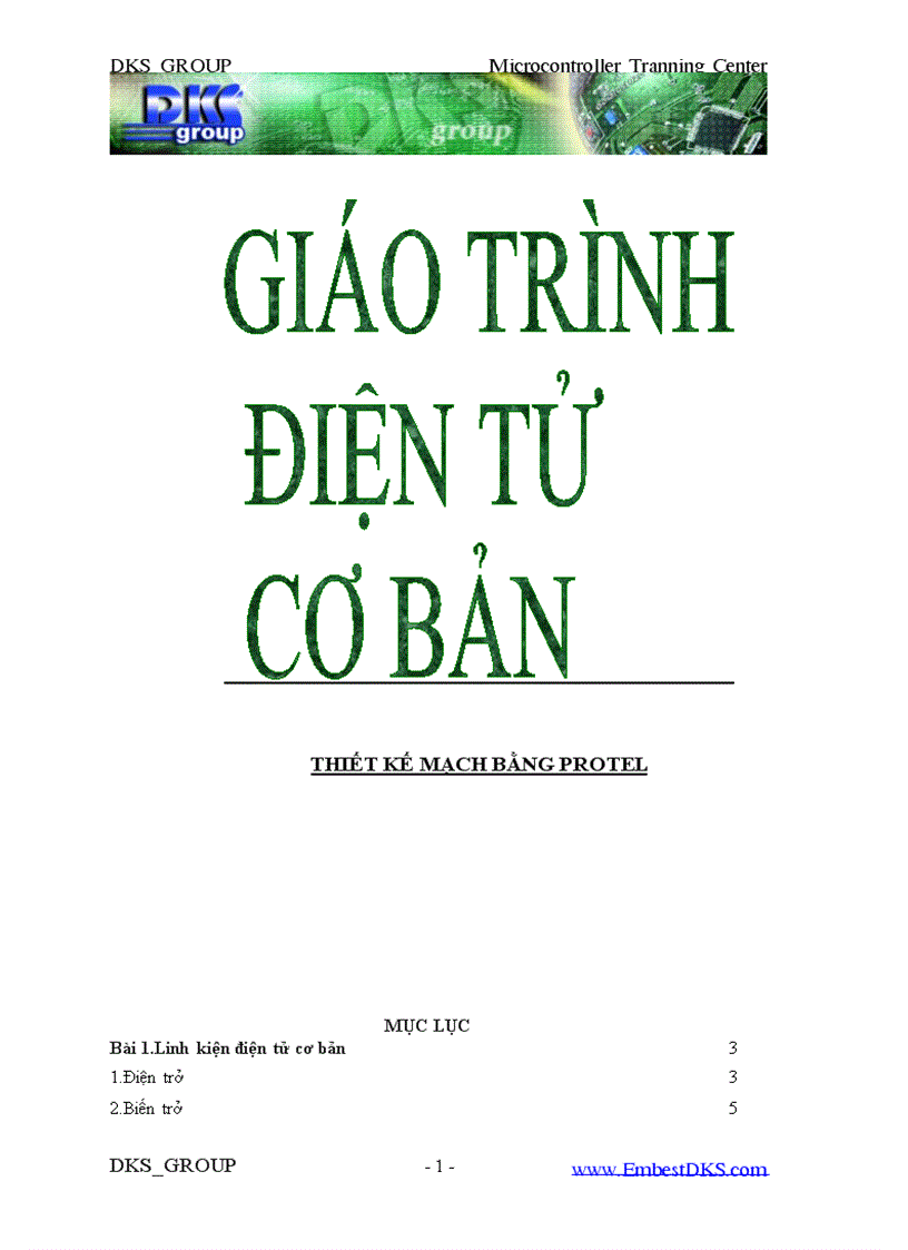 GIÁO TRÌNH ĐIỆN TỬ CƠ BẢN Thiết kế mạch bằng Protel