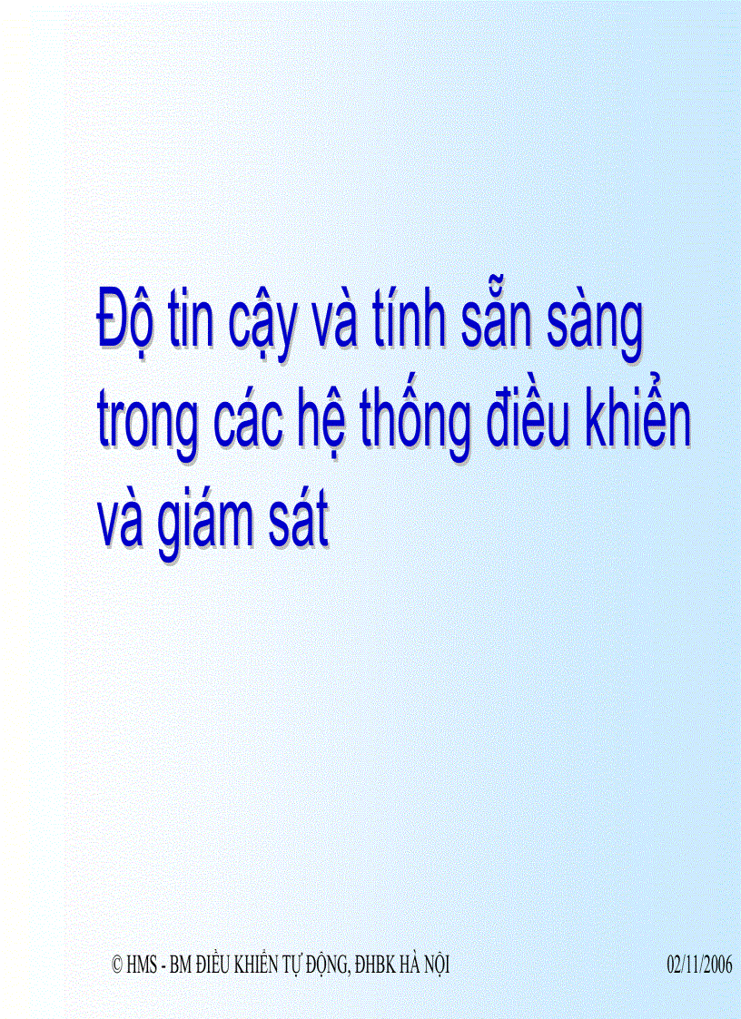 Độ tin cậy và tính sẵn sàng trong các hệ thống điều khiển và giám sát