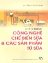 Tài liệu CÔNG NGHỆ SẢN XUÂT SỮA 2