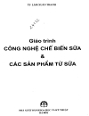 Tài liệu CÔNG NGHỆ SẢN XUÂT SỮA 2