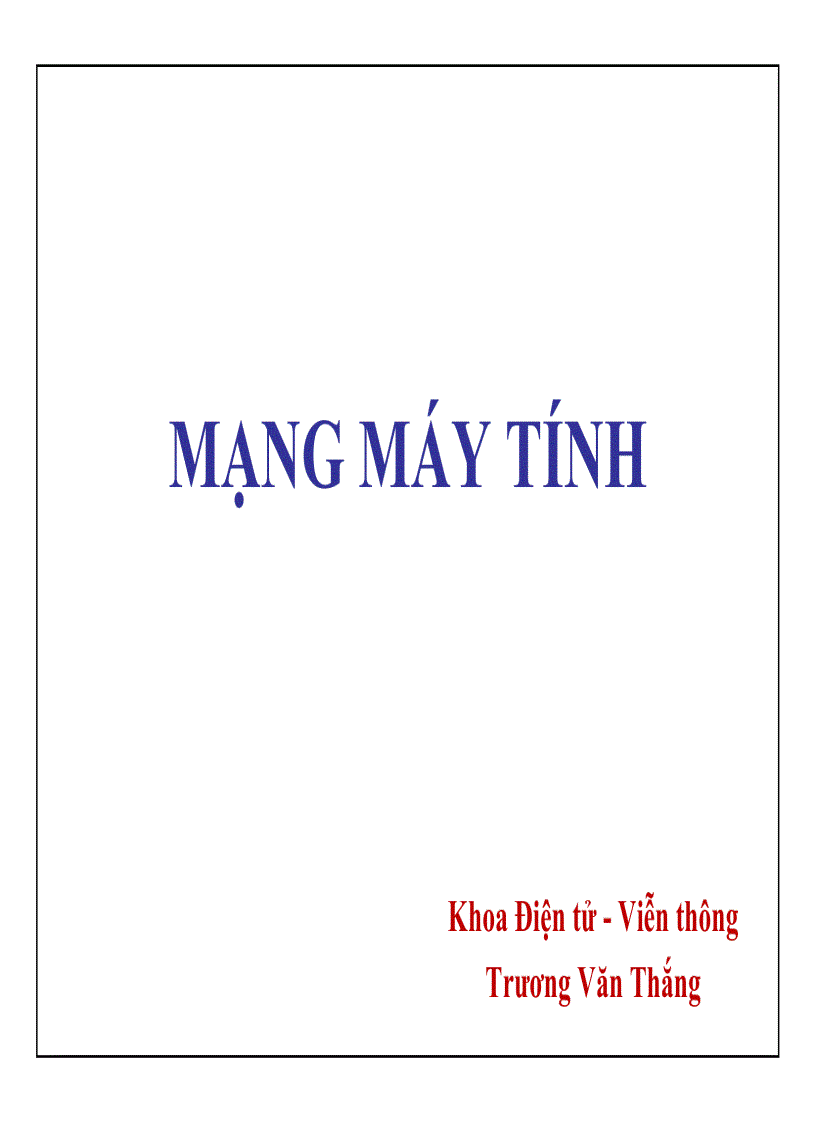 Tài liệu mạng máy tính Trương Văn Thắng