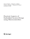 Practical Aspects of Embedded System Design using Microcontrollers