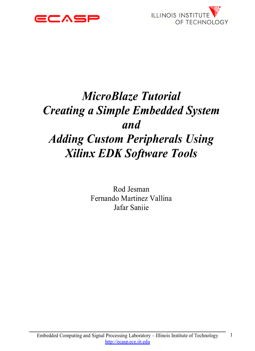 MicroBlaze Tutorial Creating a Simple Embedded System and Adding Custom Peripherals Using Xilinx EDK Software Tools