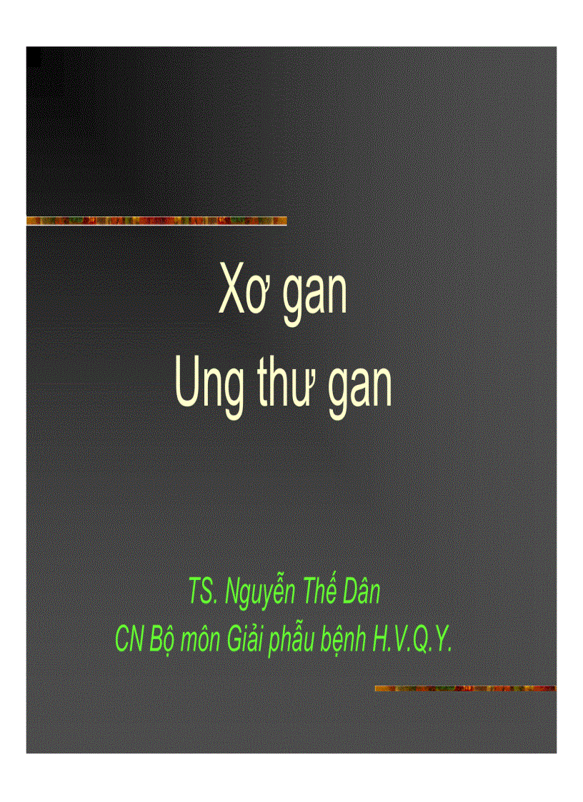 Xơ gan Ung thư gan