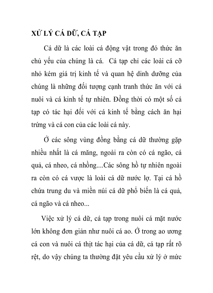 Xử lý cá dữ cá tạp