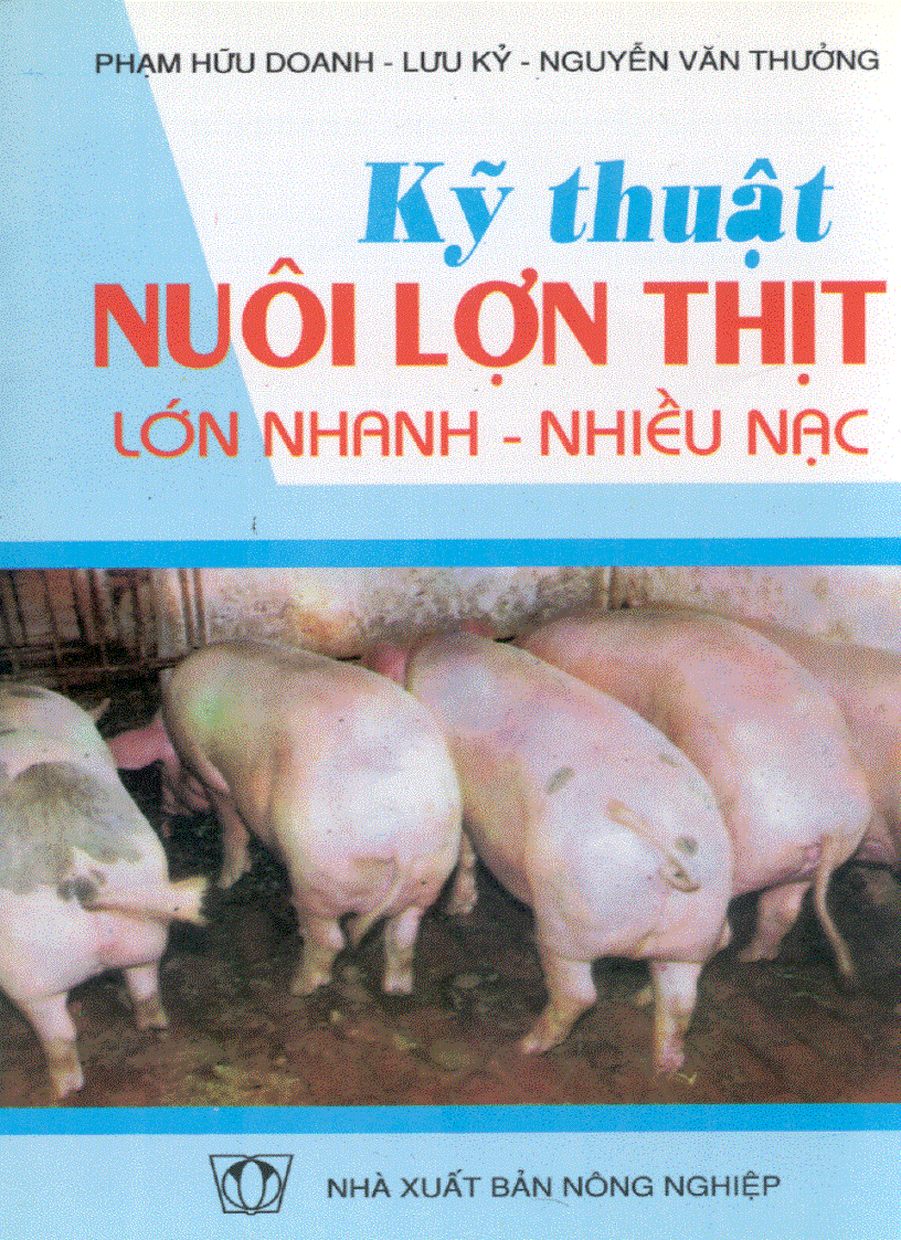 Kỹ thuật nuôi lợn thịt lớn nhanh nhiều nạc