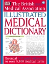 Illustrated Medical Dictionary BMA Illustrated Medical Dictionary