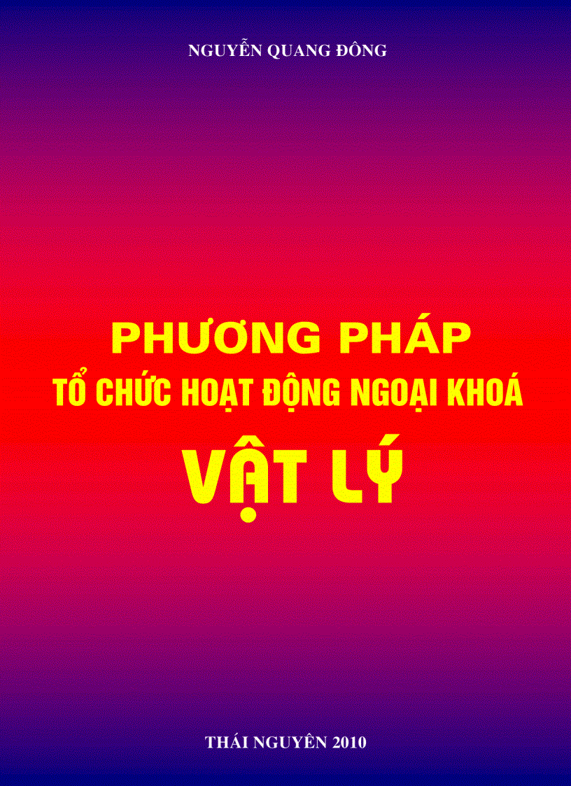 Phương pháp tổ chức hoạt đông ngoại khóa Vật lý