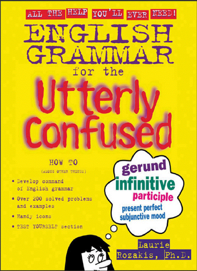 English Grammar for the Utterly Confused