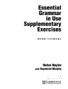 Essential Grammar In Use Supplementary Exercises