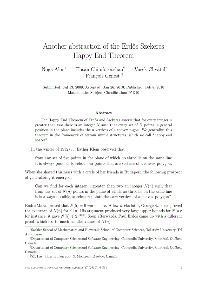 Another abstraction of the Erd os Szekeres Happy End Theorem