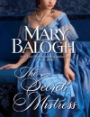 The Secret Mistress Mary Balogh