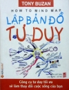 LẬP BẢN ĐỒ TƯ DUY Công cụ tối đa sẽ làm thay đổi cuộc đời bạn