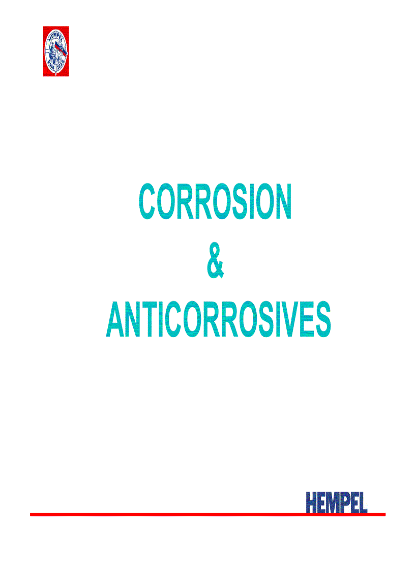 Corrosion anticorrosives