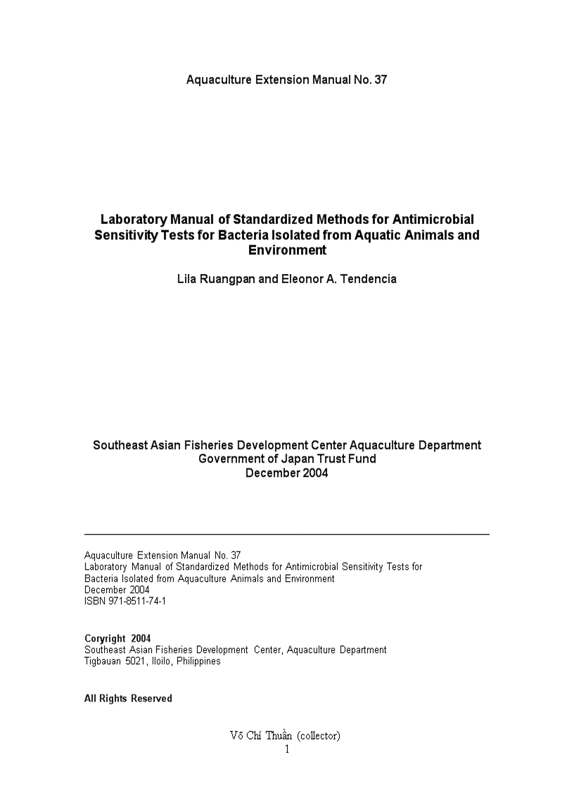 Laboratory Manual of Standardized Methods for Antimicrobial Sensitivity Tests for Bacteria Isolated from Aquatic Animals and Environment