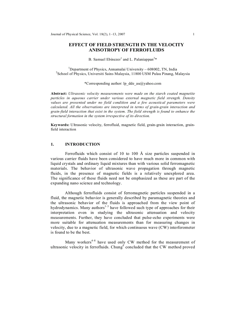 Effect of field strength in the velocity anisotropy of ferrofluids