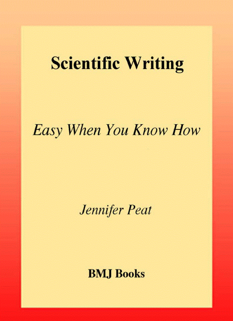 Scientific Writing Easy when you know how