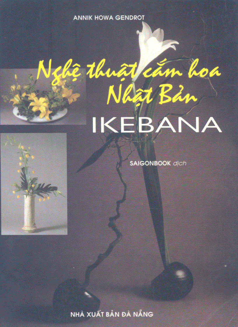 Nghệ thuật cắm hoa Nhật Bản IKEBANA tập 1 2