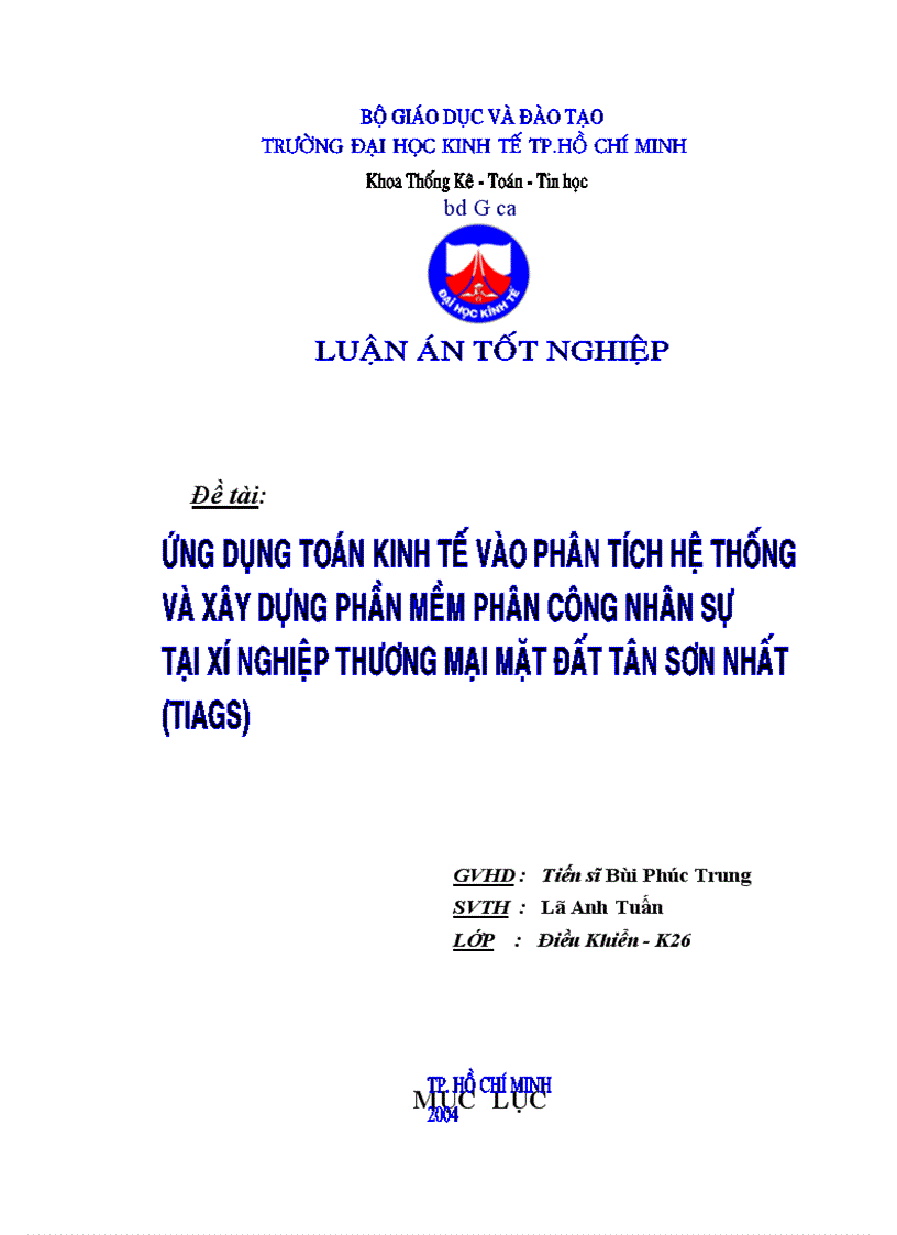 Ứng dụng toán kinh tế vào phân tích hệ thống và xây dựng phần mềm phân công nhân sự tại xí nghiệp thương mại mặt đất tân sơn nhất tiags