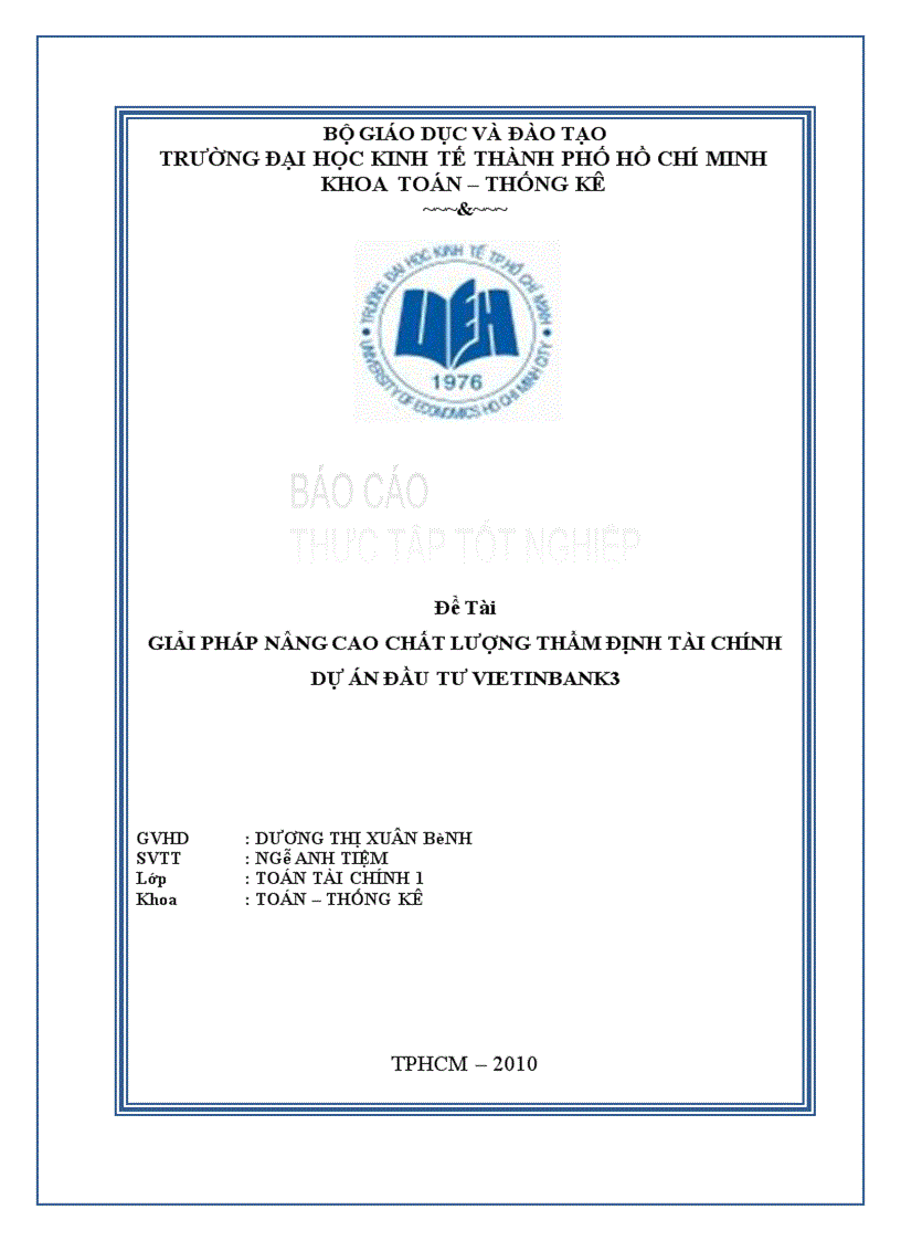 Giải pháp nâng cao chất lơượng thẩm định tài chính dự án đầu tư tại Ngân hàng Công thương chi nhánh 3 Vietinbank3
