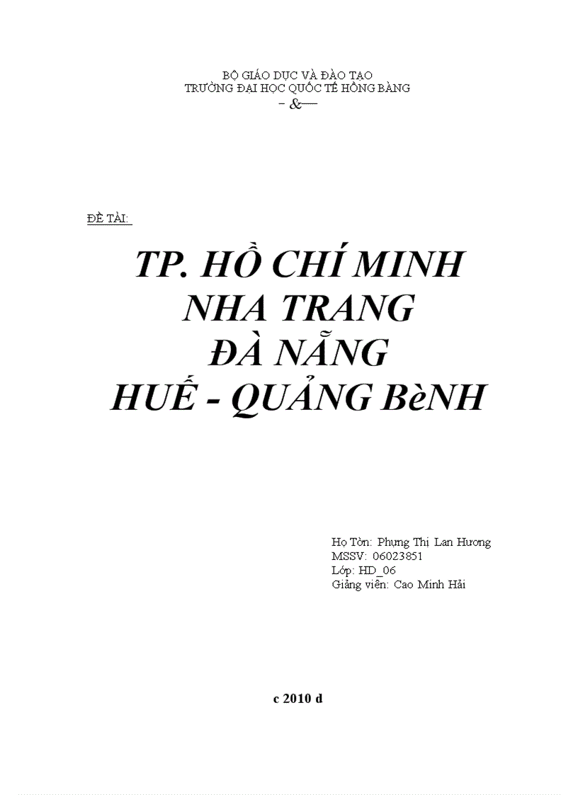 Tp hồ chí minh nha trang đà nẵng huế quảng bình