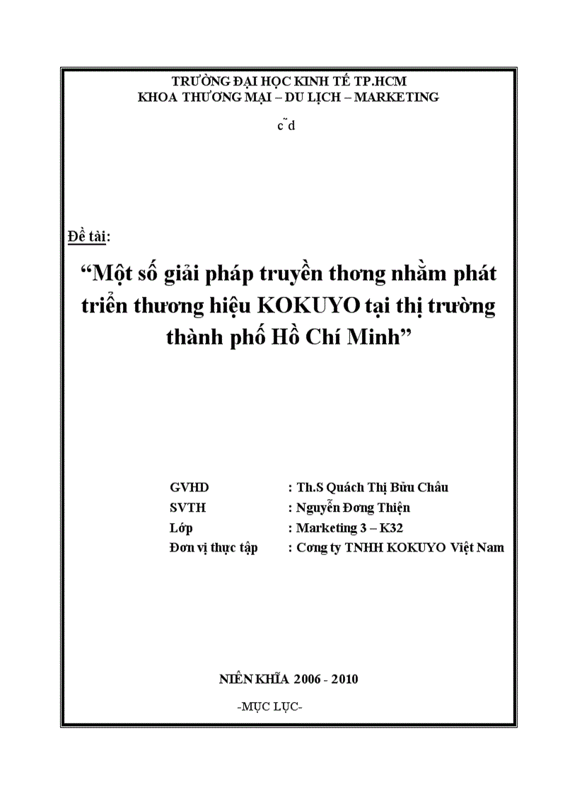 Một số giải pháp truyền thông nhằm phát triển thương hiệu KOKUYO tại thị trường thành phố Hồ Chí Minh