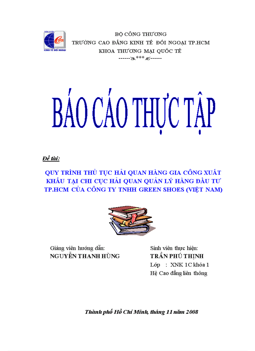 Quy trình thủ tục hải quan hàng gia công xuất khẩu tại chi cục hải quan quản lý hàng đầu tư tp hcm của công ty tnhh green shoes việt nam