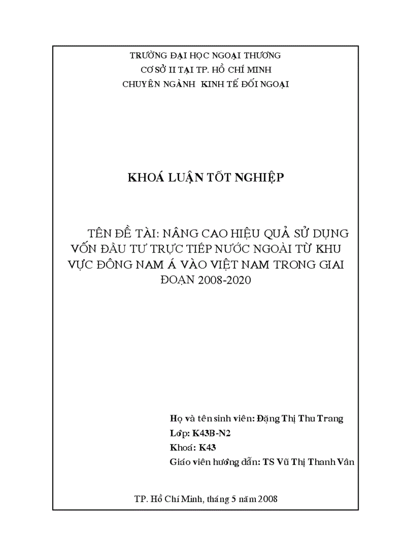 Nâng cao hiệu quả sử dụng vốn đầu tư trực tiếp nước ngoài từ khu vực đông nam á vào việt nam trong giai đoạn 2008 2020
