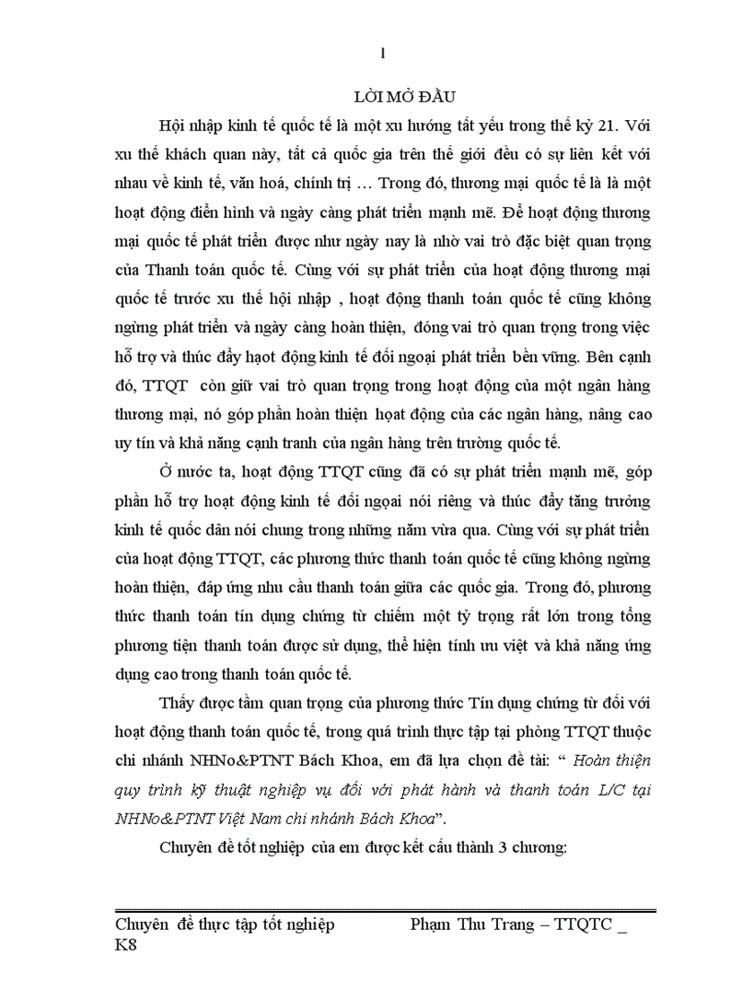 Hoàn thiện quy trình kỹ thuật nghiệp vụ đối với phát hành và thanh toán L C tại NHNo PTNT Việt Nam chi nhánh Bách Khoa