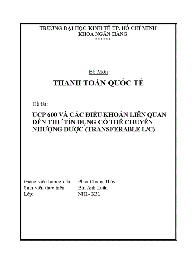 Ucp 600 và các điều khoản liên quan đến thư tín dụng có thể chuyển nhượng được transferable l c