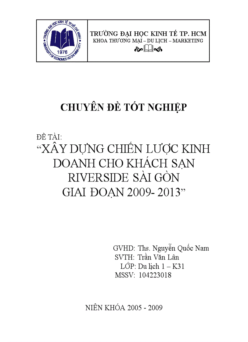 Xây dựng chiến lược kinh doanh cho khách sạn riverside sài gòn giai đoạn 2009 2013 1