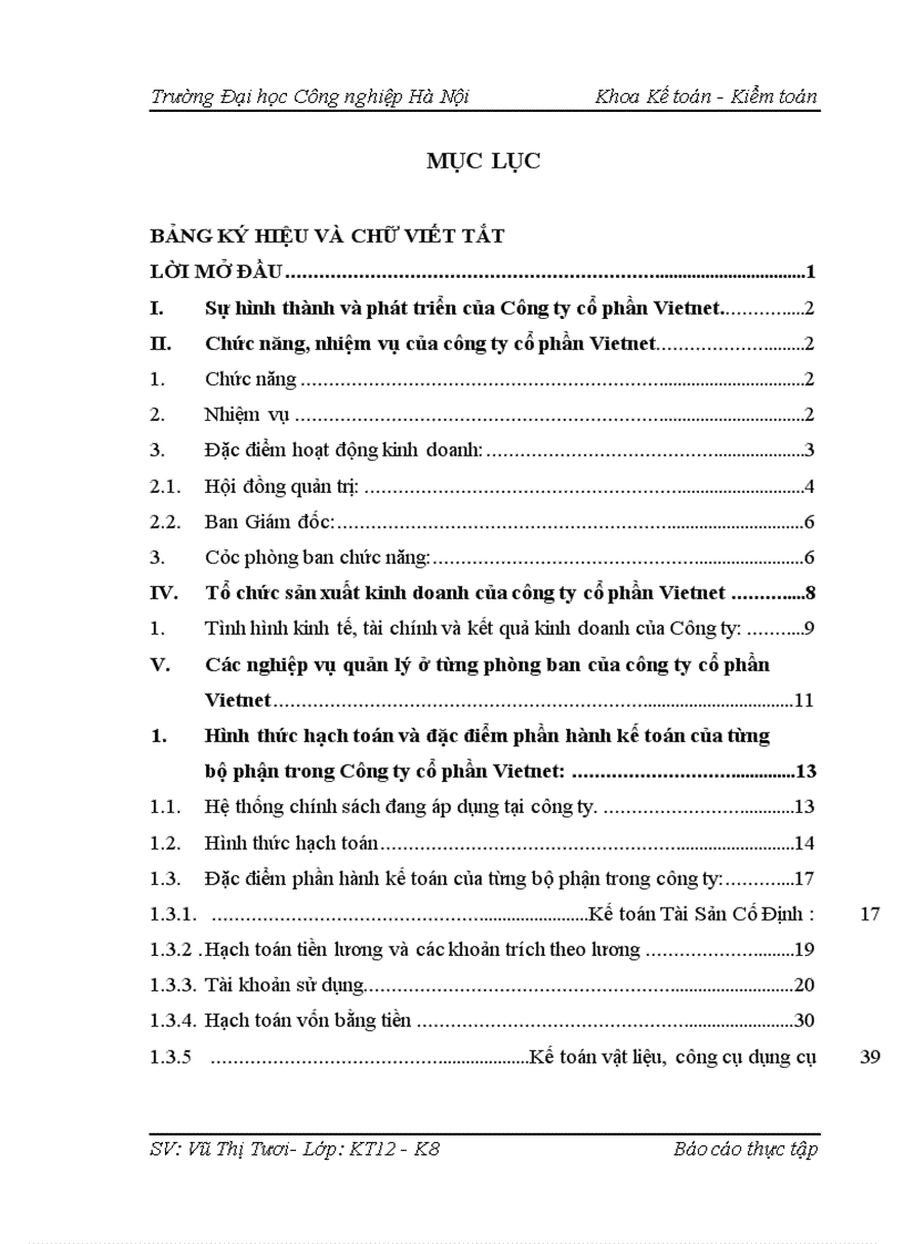 Hình thức hạch toán và đặc điểm phần hành kế toán của từng bộ phận trong Công ty cổ phần Vietnet
